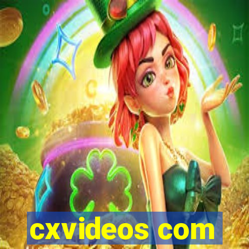 cxvideos com